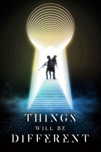 Things Will Be Different