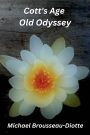 Cott’s Age Old Odyssey