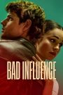 Bad Influence