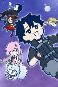 Fate/Grand Order: You’ve Lost Ritsuka Fujimaru