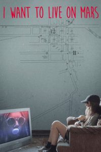 I Want to Live on Mars