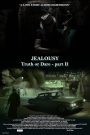 Jealousy: Truth or Dare – Part II