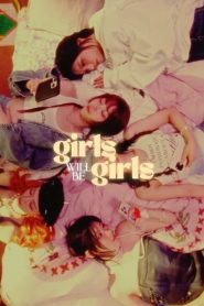 Girls Will Be Girls
