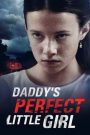 Daddy’s Perfect Little Girl