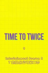 TIME TO TWICE: Season 9