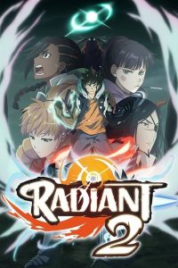 RADIANT: Season 2