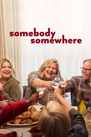 Somebody Somewhere: Season 3