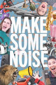 Make Some Noise: Season 2