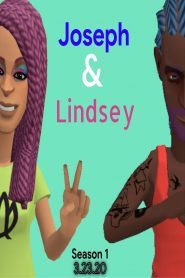 Joseph & Lindsey: Season 1