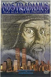 Nostradamus – Veszedelmes jóslatok