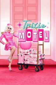 Trixie Motel: Season 1