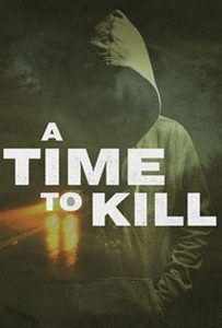 A Time to Kill: Season 6