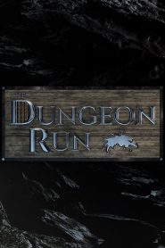 The Dungeon Run