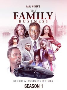 Carl Weber’s The Family Business: Season 1