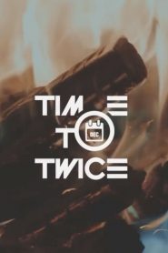 TIME TO TWICE: Season 20