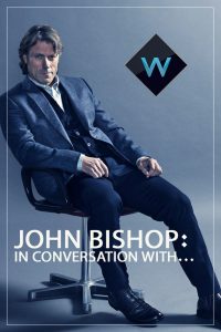 John Bishop: In Conversation with…