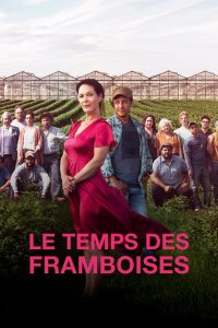 Le temps des framboises: Season 2