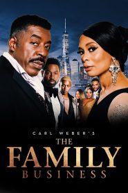 Carl Weber’s The Family Business: Season 3