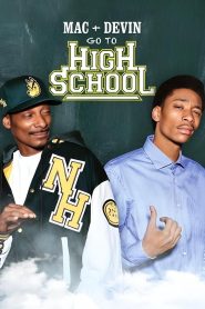 Mac & Devin Go to High School