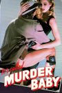 It’s Called ‘Murder’, Baby
