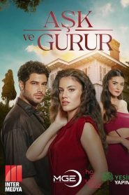 Aşk ve Gurur: Season 1