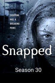 Snapped: Season 30