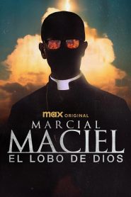 Marcial Maciel: The Wolf of God: Season 1