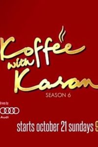 Koffee with Karan: Season 6
