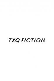 TXQ FICTION