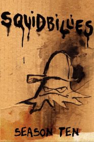 Squidbillies: Season 10