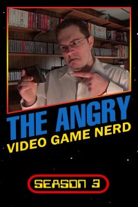 The Angry Video Game Nerd: Season 3
