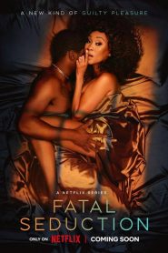 Fatal Seduction: Season 2