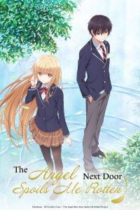The Angel Next Door Spoils Me Rotten: Season 1