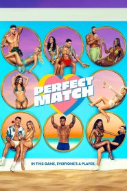 Perfect Match: Season 3